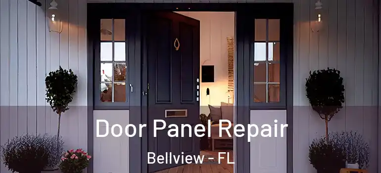  Door Panel Repair Bellview - FL
