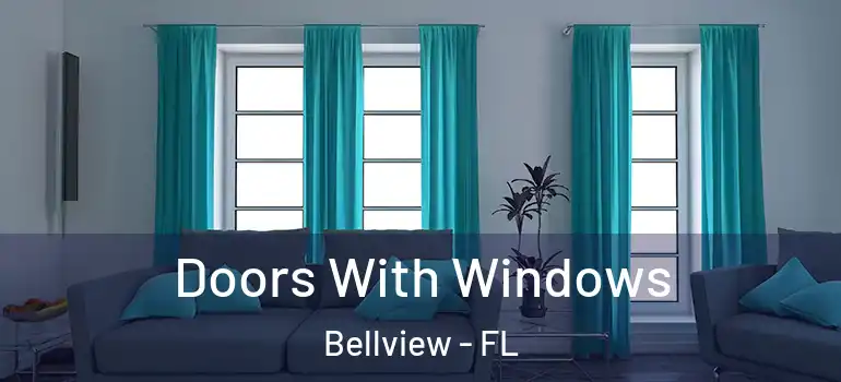  Doors With Windows Bellview - FL